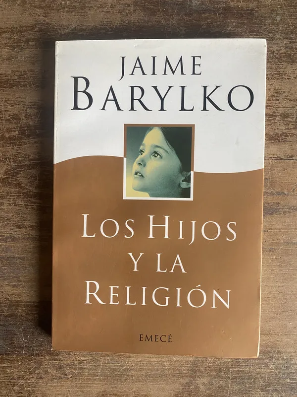 Los Hijos y la Religion - Barylko Jaime (5e0)