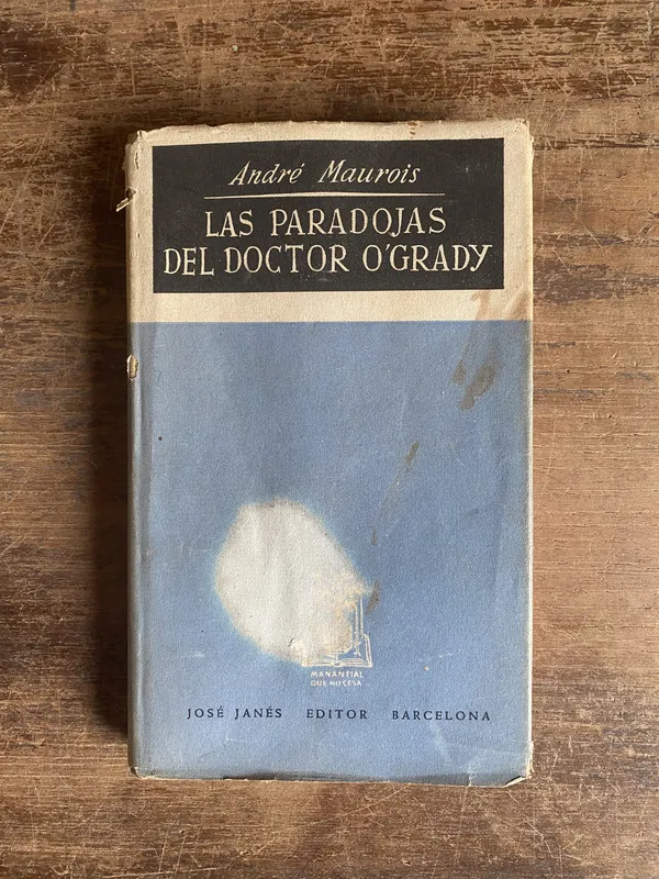 Las paradojas del Doctor O'Grady - Maurois Andre (5e0)