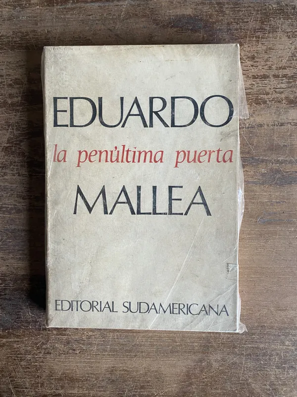 La penultima puerta - Mallea Eduardo (4m0)
