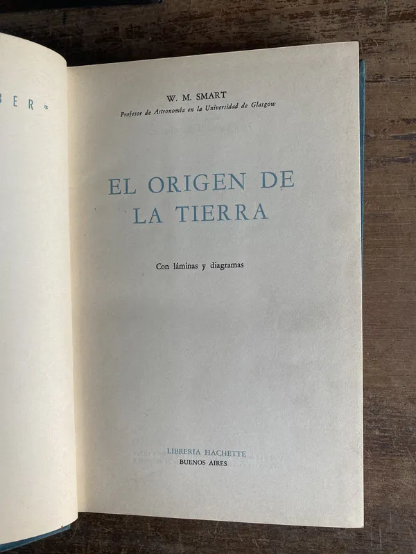 El origen de la Tierra - Smart W. M. (4m0)