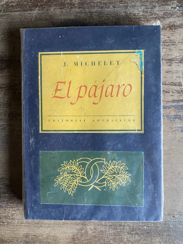 El pajaro - Michelet J. (4m0)