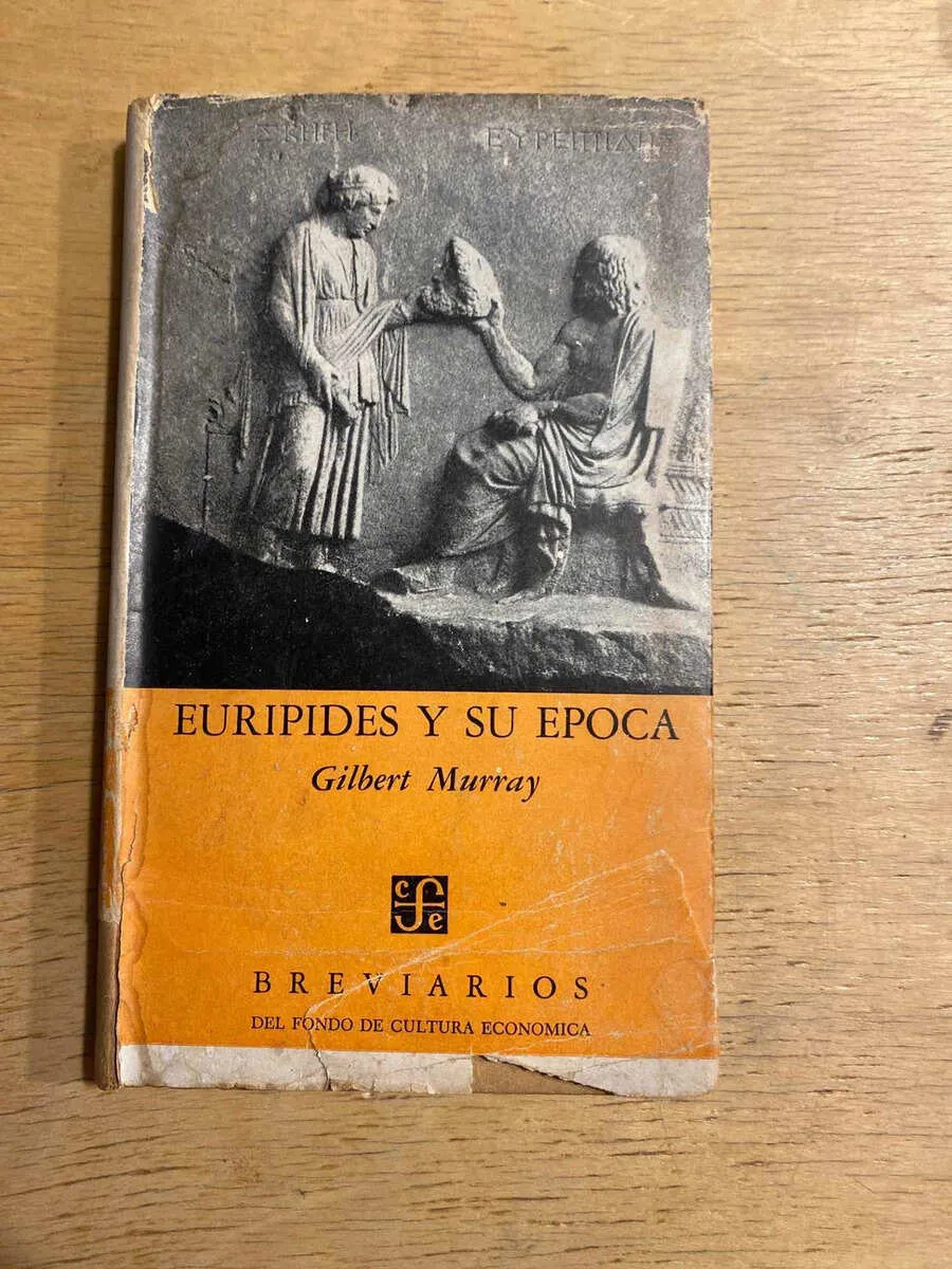 Euripides Y Su Epoca - Murray, Gilbert (s2)