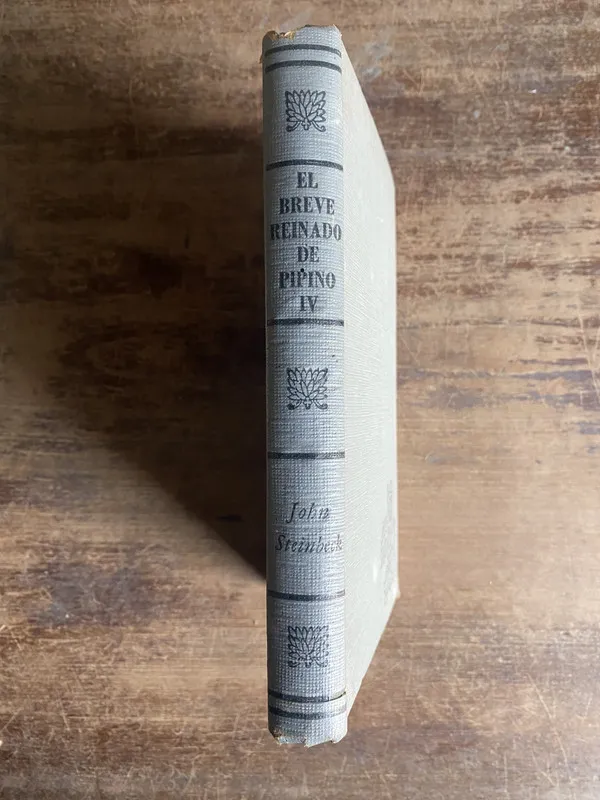 El breve reinado de Pipino IV - Steinbeck John (4m0)