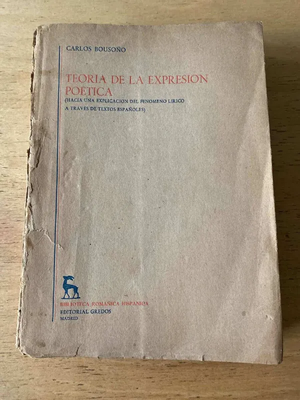 Teoria De La Expresion Poetica - Bousoño, Carlos (t4)