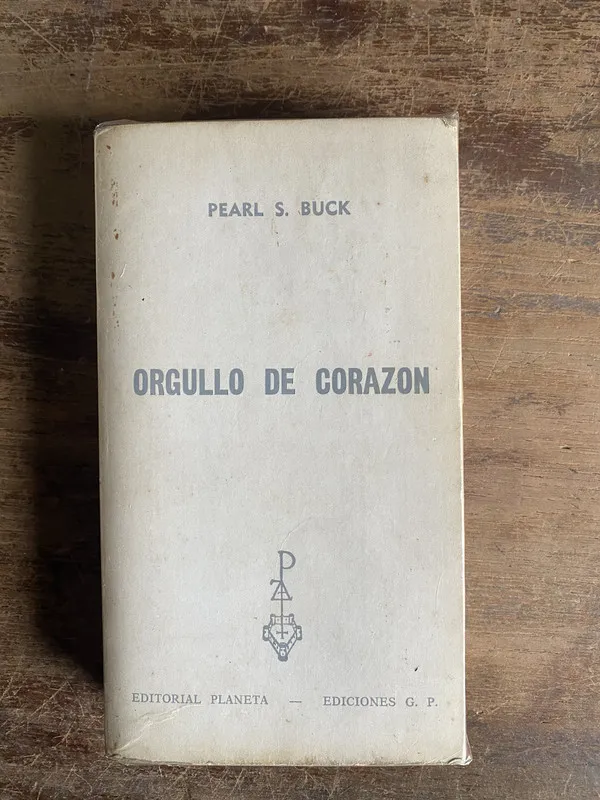 Orgullo de Corazon - Buck Pearl S. (4n0)