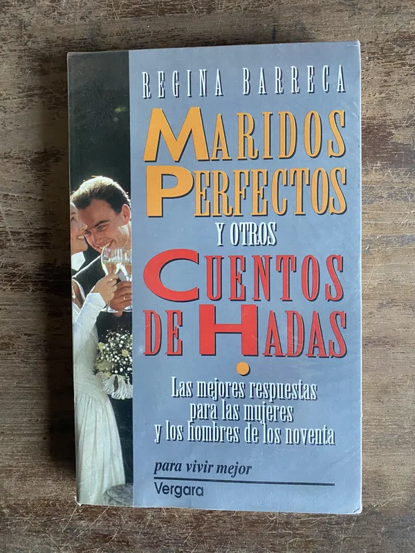 Maridos perfectos y otros cuentos de hadas - Barreca (4n0)