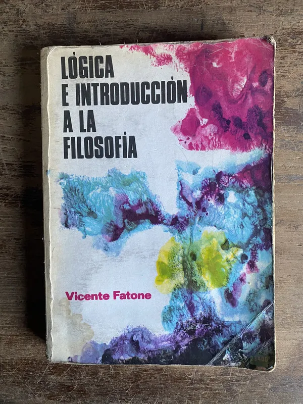 Logica e Introduccion a la Filosofia - Fatone Vicente (4n0)