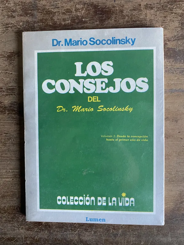 Los consejos del Dr. Mario Socolinsky - Socolinsky (4n0)