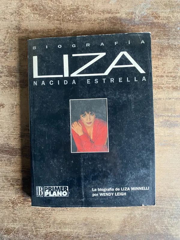 Liza. Nacida Estrella - Leigh Wendy (4o0)