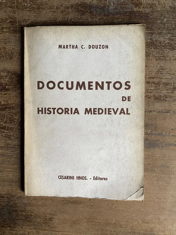 Documentos de Historia Medieval - Douzon Martha C. (4o0)