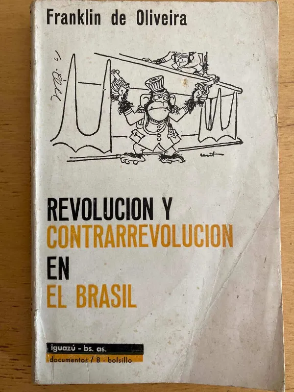 Revolucion Y Contrarevolucion En El Brasil- De Oliveira (j3)