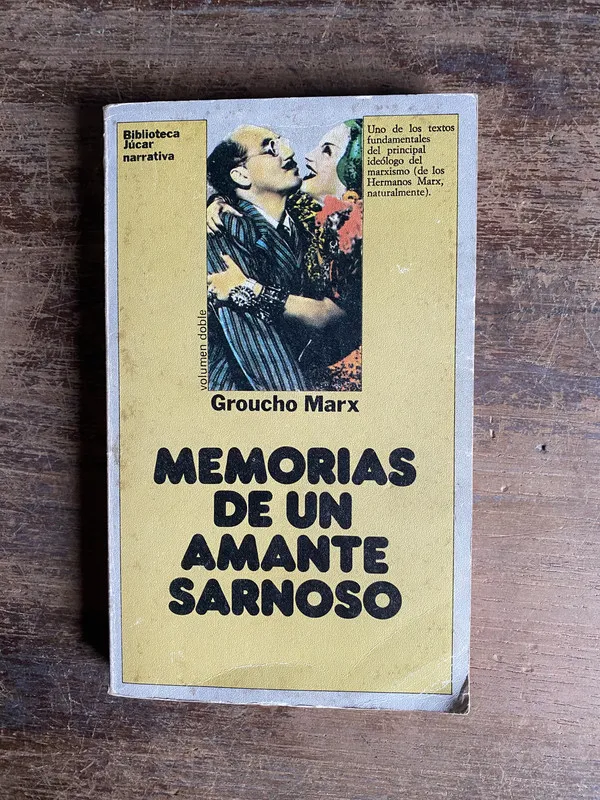 Memorias de un amante sarnoso - Marx Groucho (4o0)