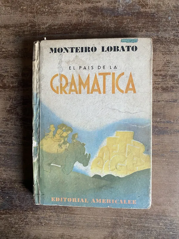 Tapa de El pais de la gramatica - Lobato Monteiro (4o0)