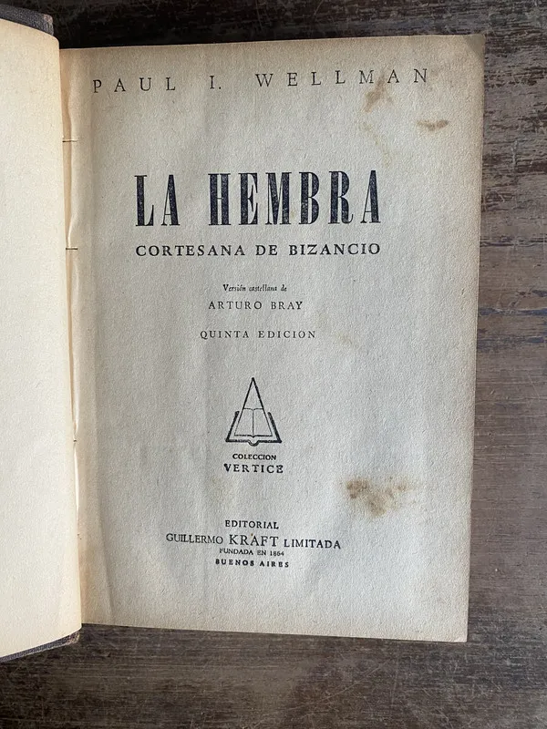 La Hembra - Wellman Paul I. (4o0)