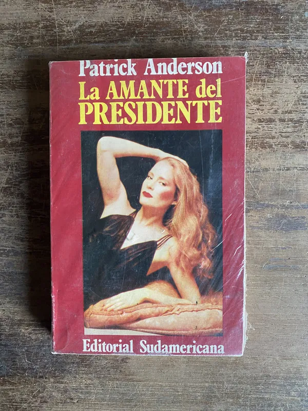 La amante del presidente - Anderson Patrick (4o0)
