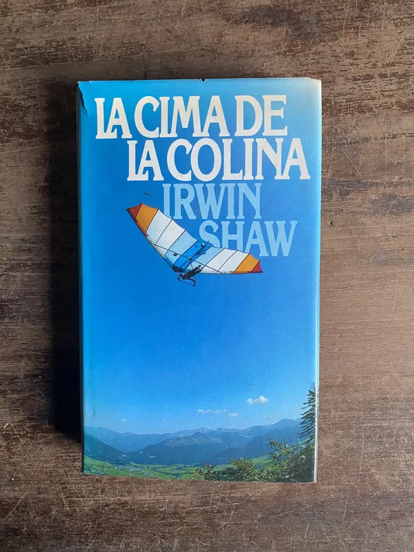 La cima de la colina - Shaw Irwin (4p0)
