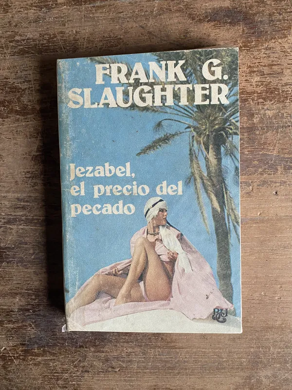 Jezabel el precio del pecado - Slaughter Frank G. (4p0)