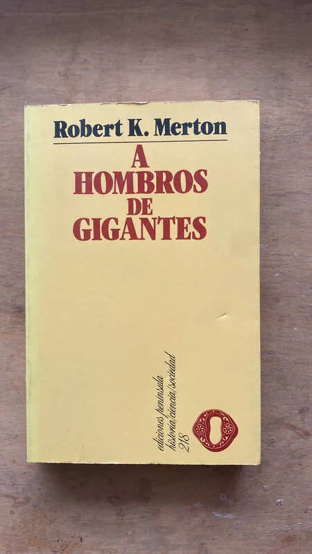 A Hombros Gigantes - Merton, Robert K. (bb5)
