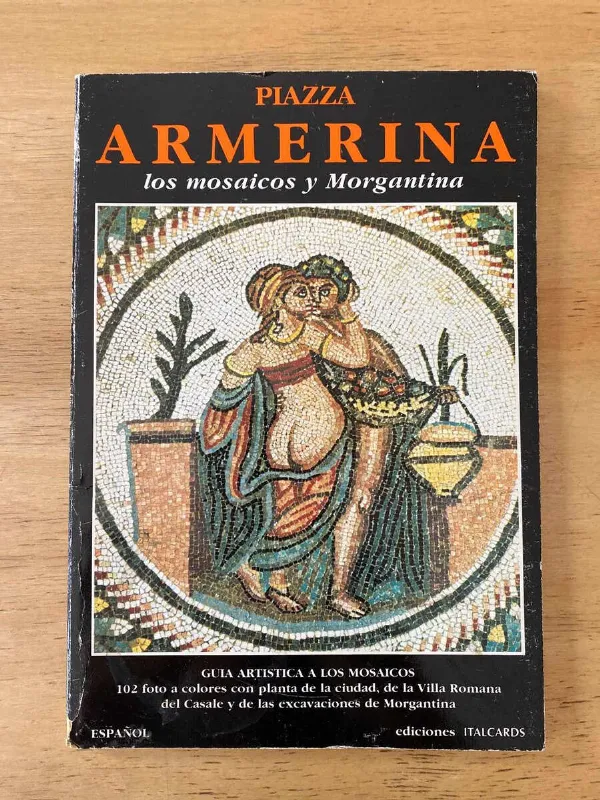 Piazza Armerina. Los Mosaicos Y Morgantina (y3)