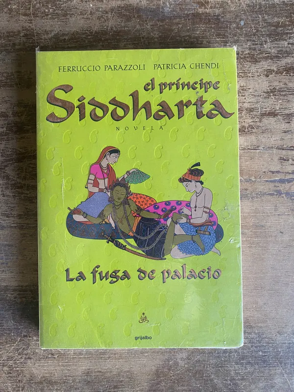 El principe Siddharta. La fuga de palacio - Parazzoli (5n1)