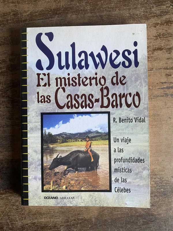 Sulawesi. El misterio de las Casas-Barco - Vidal (5n1)