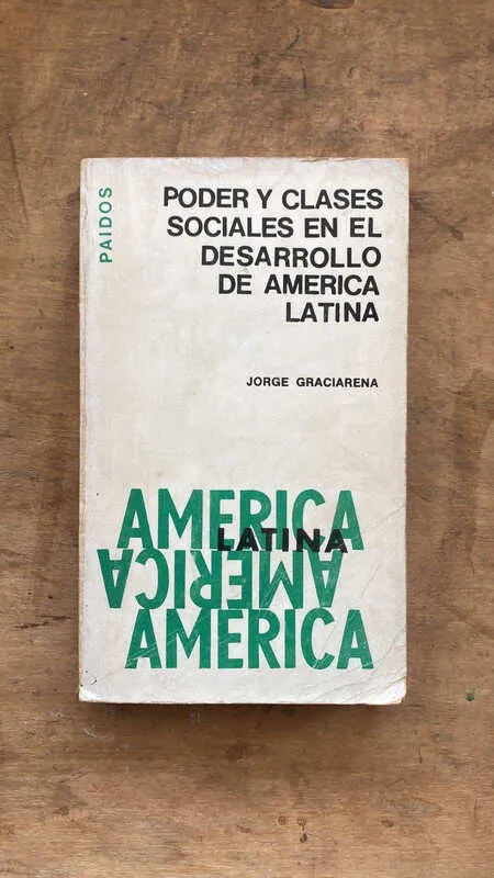 Poder Y Clases Sociales En El Desarrollo- Garciarena (ee6)