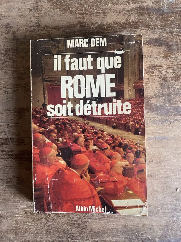 il faut que ROME soit detruite (en frances) - Dem (5n1)