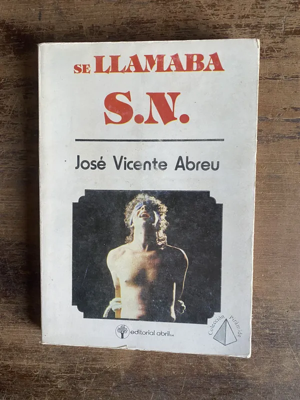 Tapa de Se llamaba S.N. - Abreu Jose Vicente (5n3)