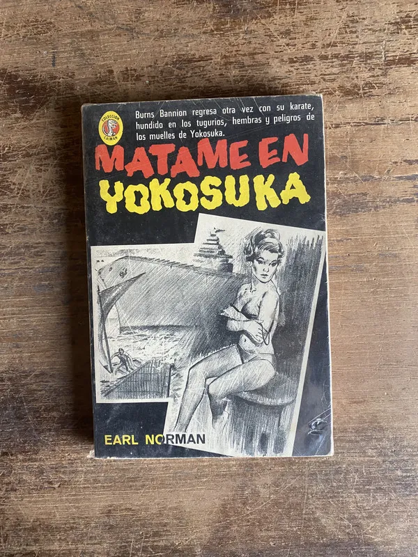 Matame en Yokosuka - Norman Earl (5n3)