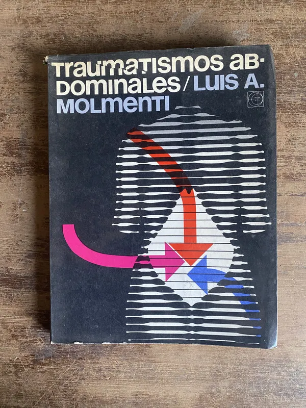 Traumatismos Abdominales - Molmenti Luis A. (5n3)