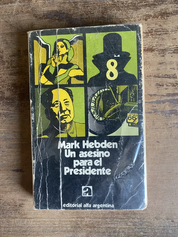 Un asesino para el Presidente - Hebden Mark (5n4)