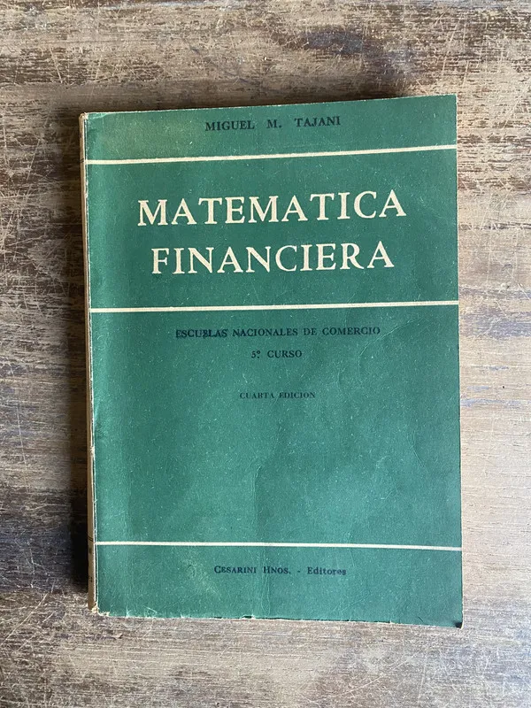Matematica Financiera - Tajani Miguel M. (5n4)