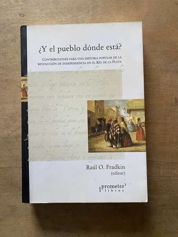 Y el pueblo donde esta? - Fradkin Raul O. (3u5)