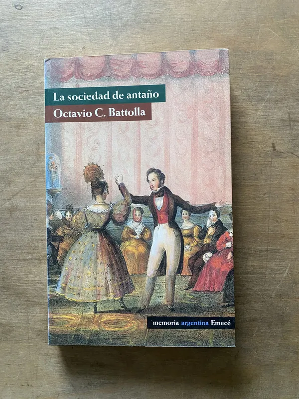 La sociedad de antaño - Battolla Octavio C. (3u5)