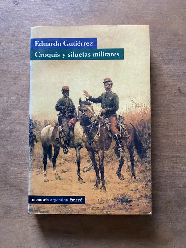 Croquis y siluetas militares - Gutierrez Eduardo (3u5)