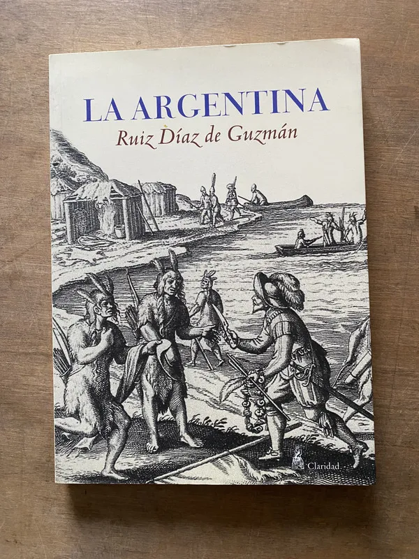 La Argentina - Ruiz Diaz de Guzman (3u5)