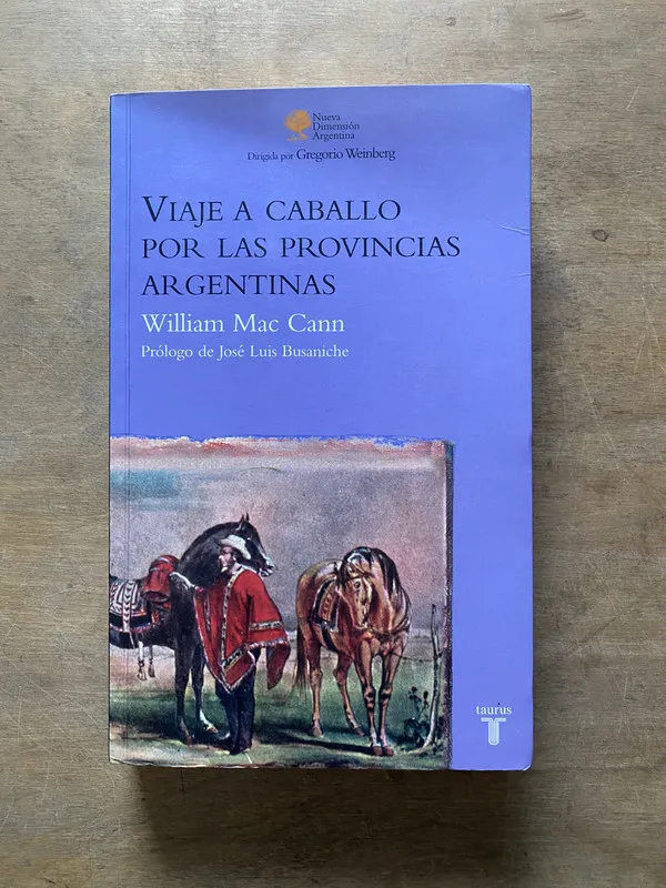 Viaje a caballo por las provincias - Mac Cann (3u6)