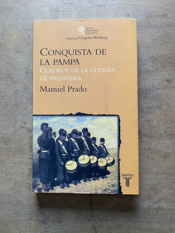 Conquista de la Pampa - Prado Manuel (3u6)