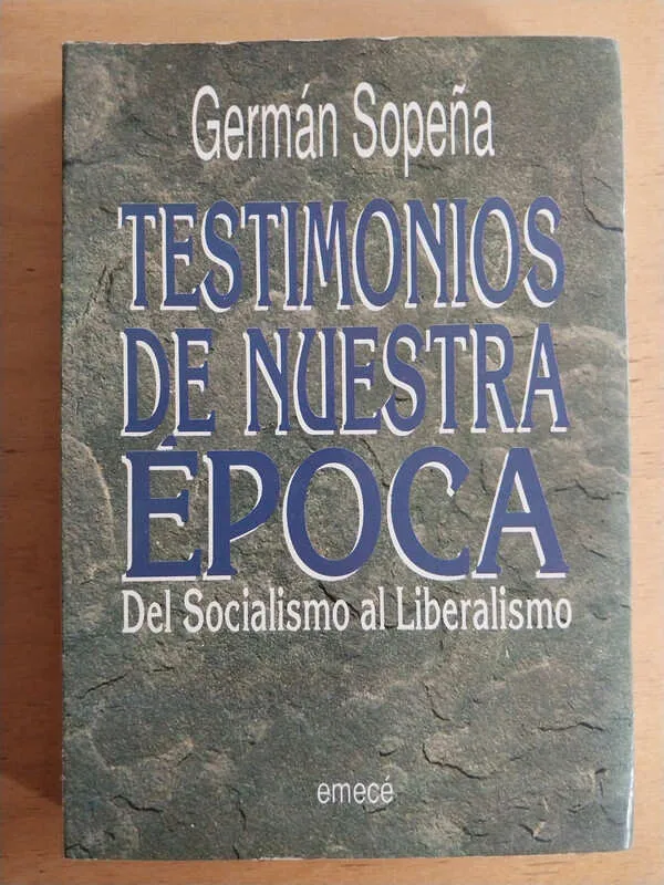 Testimonios De Nuestra Epoca. Del Socialismo y- Sopeña (M2)