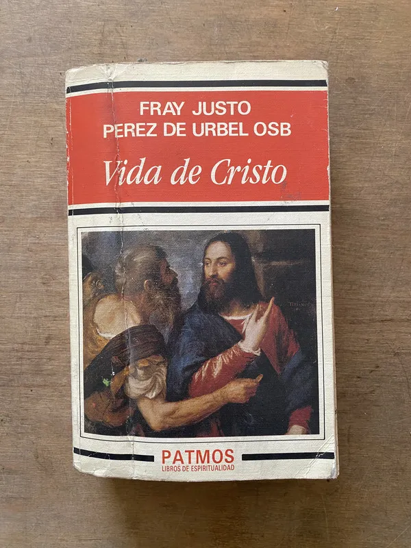 Vida de Cristo - Perez de Urbel Justo (Fray) (3w1)