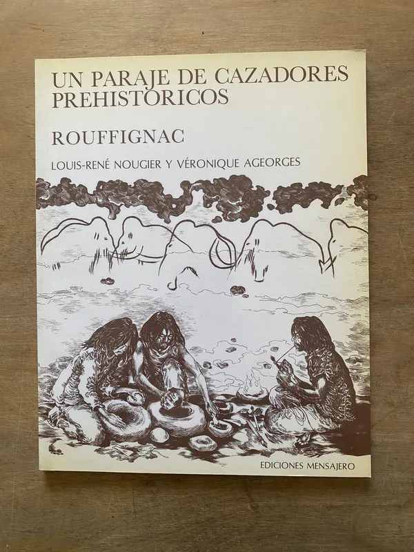 Un paraje de cazadores prehistoricos - Nougier (3w1)
