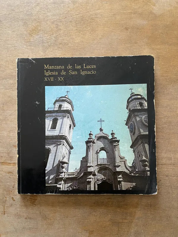 Iglesia de San Ignacio - XX - Manzana de las Luces (3w1)