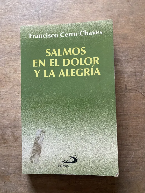 Salmos en el dolor y la alegria - Cerro Chaves (3w1)