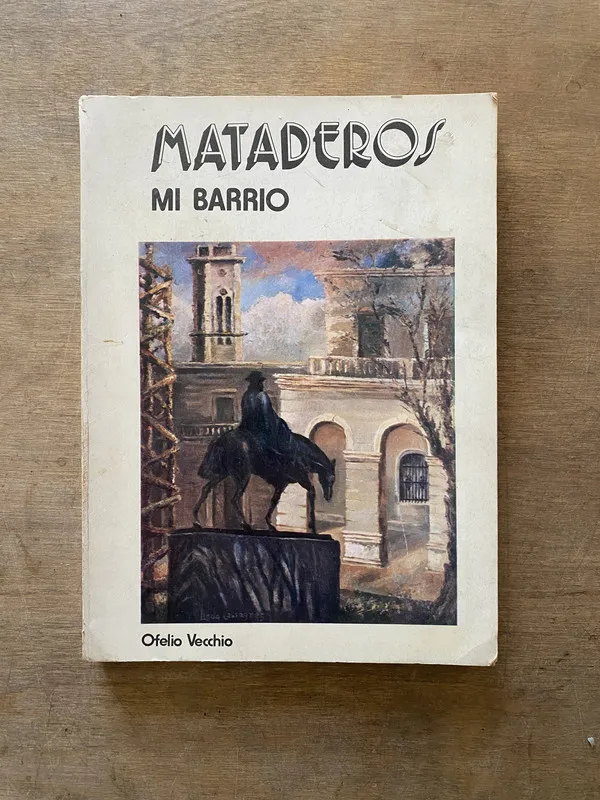 Mataderos - Vecchio Ofelio (3w1)