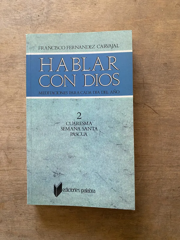 Hablar con Dios - Fernandez Carvajal Francisco (3w1)