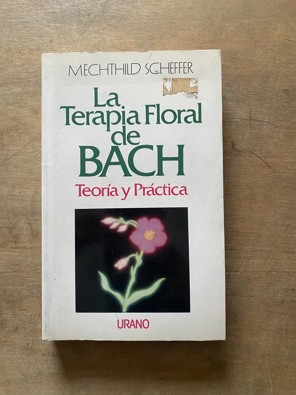 La Terapia Floral de Bach - Scheffer Mechthild (3w1)