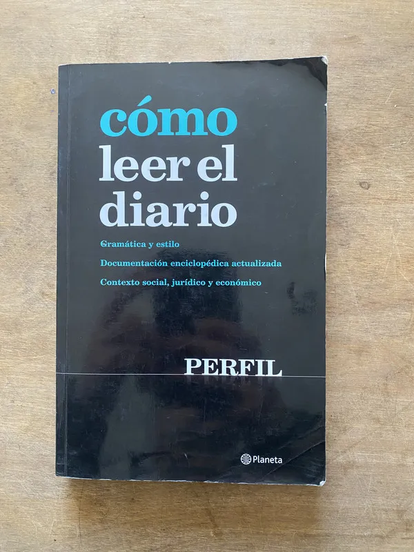 Gramatica y estilo / - Como leer el diario (3w1)