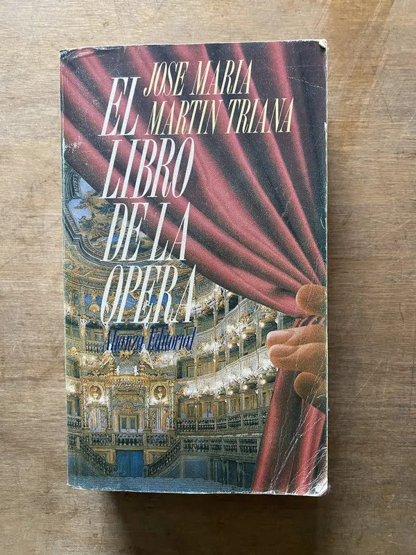 El libro de la opera - Martin Triana Jose Maria (3w2)