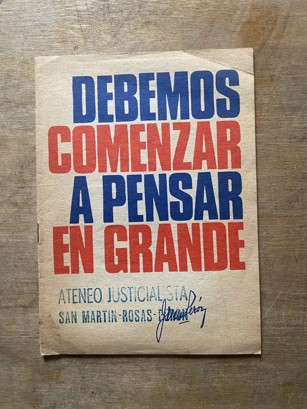 Debemos comenzar a pensar en grande - Peron Juan (3w2)