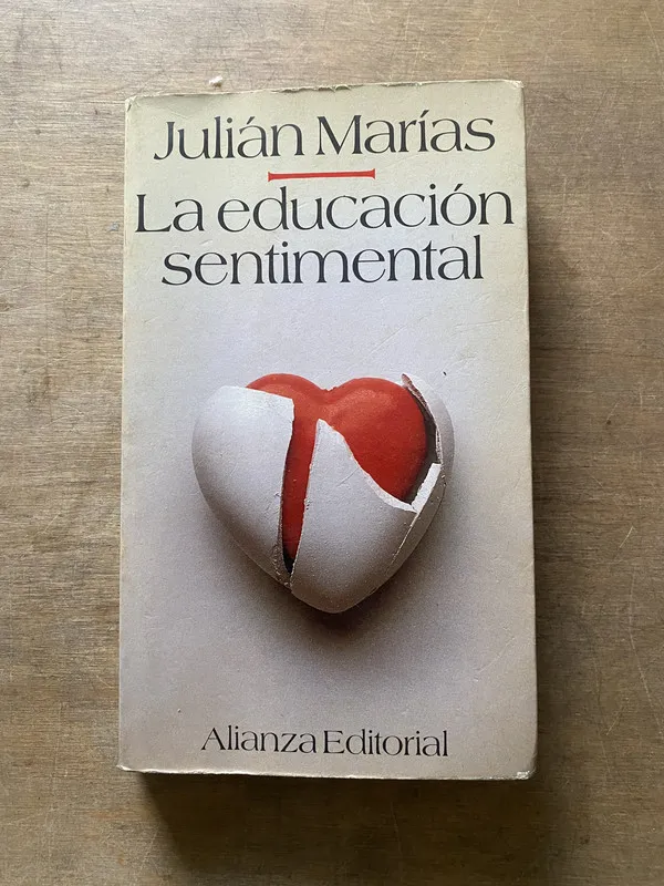 La educacion sentimental - Marias Julian (3w2)